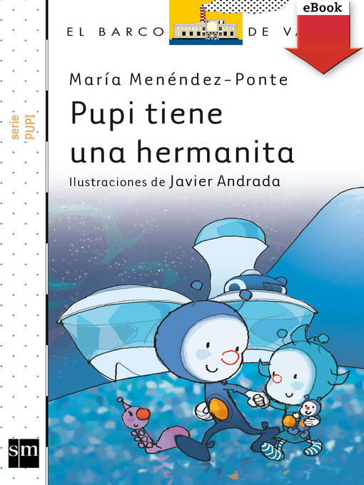 Title details for Pupi tiene una hermanita by María Menéndez-Ponte - Available